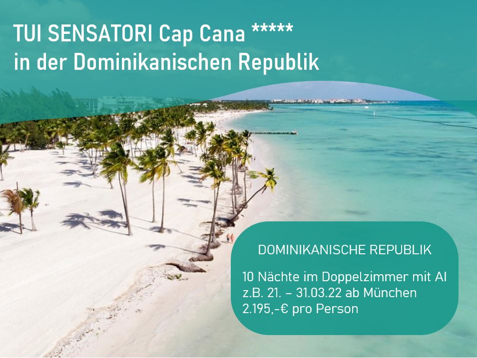 TUI SENSATORI Cap Cana Angebot Dominikanische Republik Reisebüro Schrettl